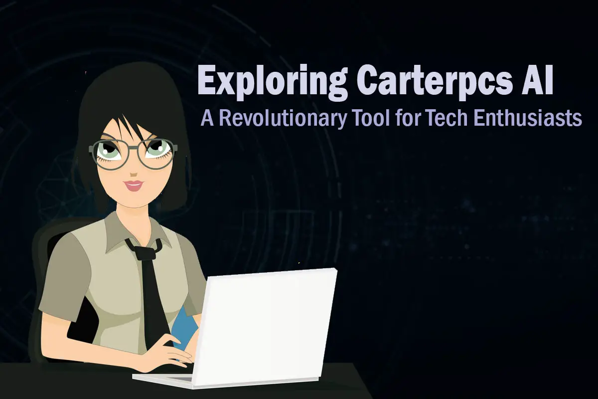 Exploring Carterpcs AI