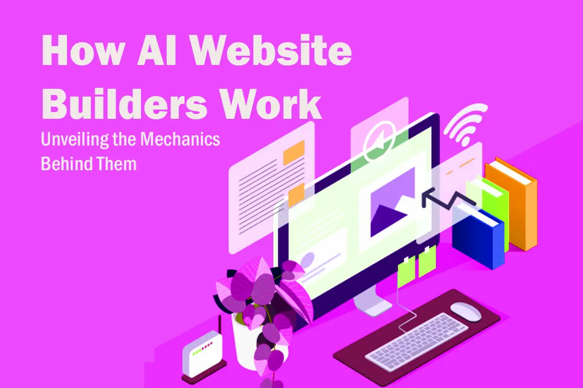 How AI Website Builders Work