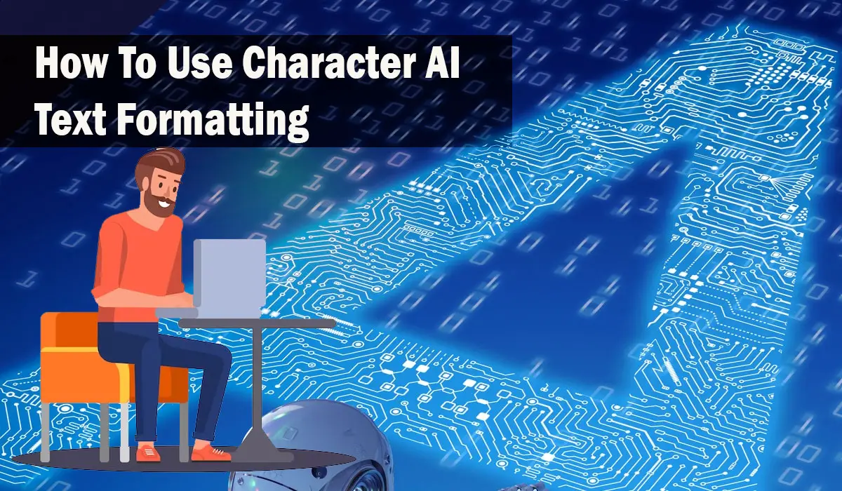 How To Use Character AI Text Formatting
