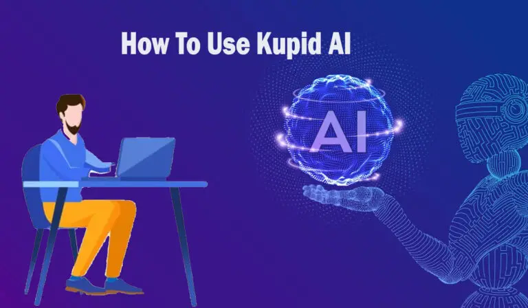 How To Use Kupid Ai Aitechtonic