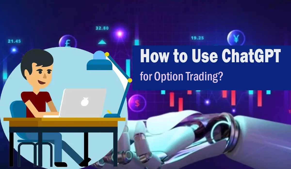 How to Use ChatGPT for Option Trading