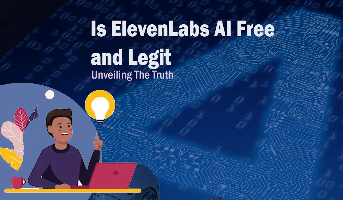 Is ElevenLabs AI Free and Legit