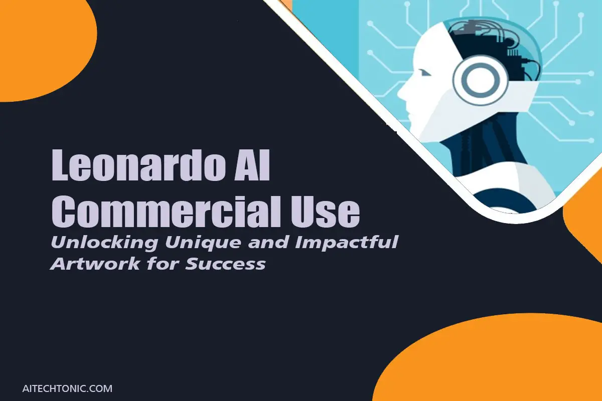 Leonardo AI Commercial Use