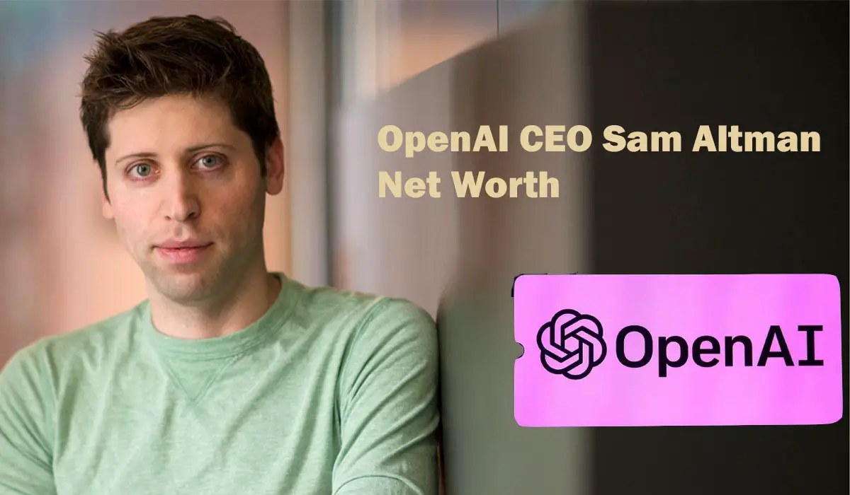 OpenAI CEO Sam Altman Net Worth