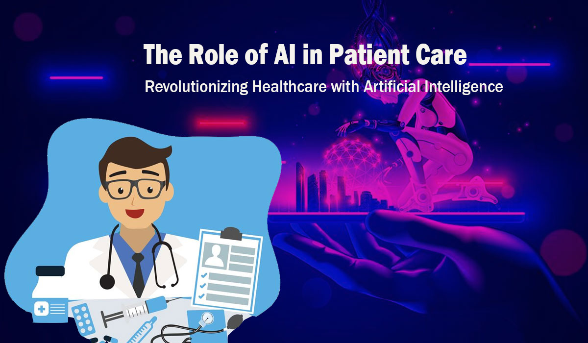 The Role of AI in Patient Care