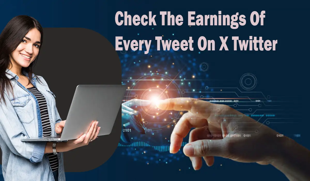 Check The Earnings Of Every Tweet On X Twitter