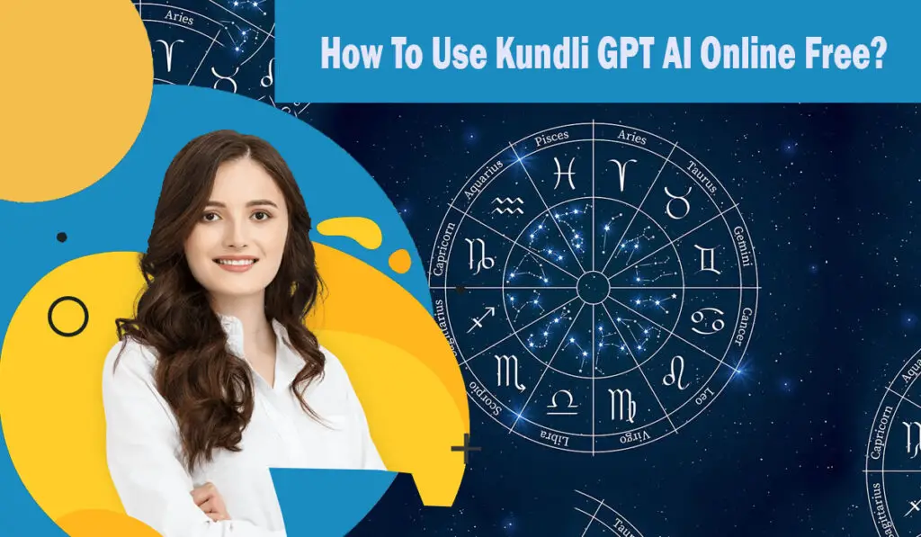 How To Use Kundli Gpt Ai Online Free Aitechtonic