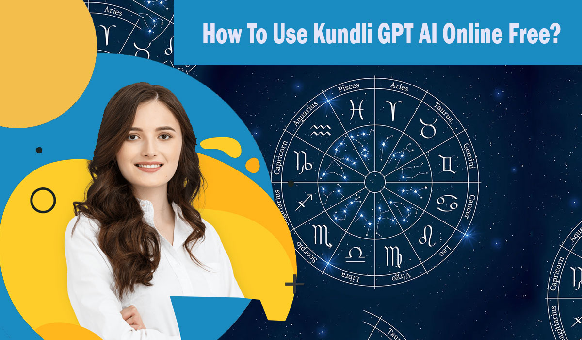 How To Use Kundli GPT AI Online