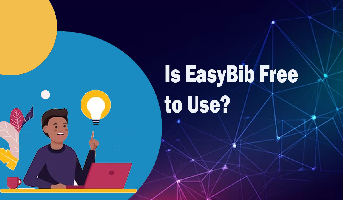 Is EasyBib Free to Use