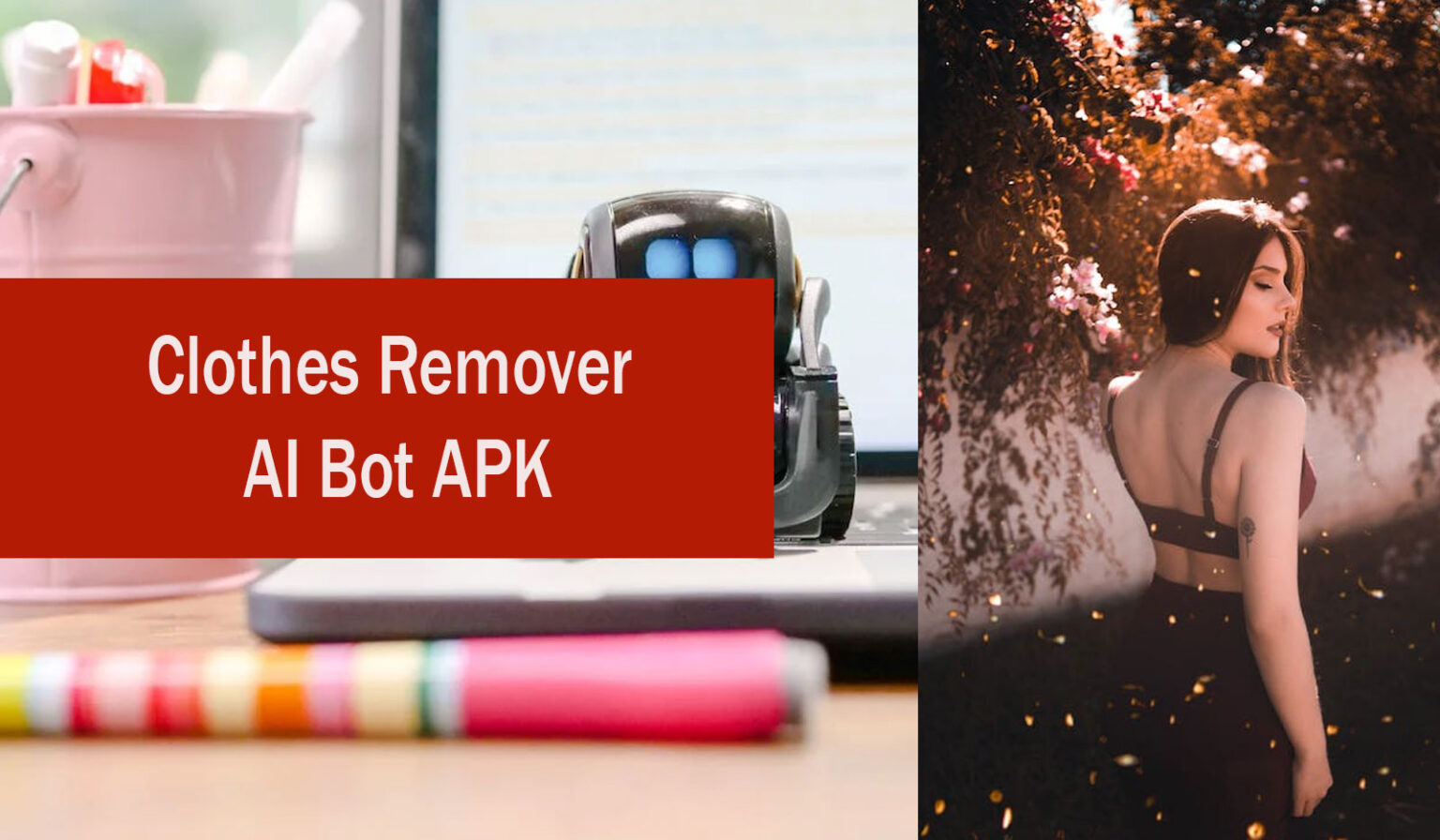 Clothes Remover Ai Bot Apk A Revolutionary Image Editing Tool Aitechtonic 8185