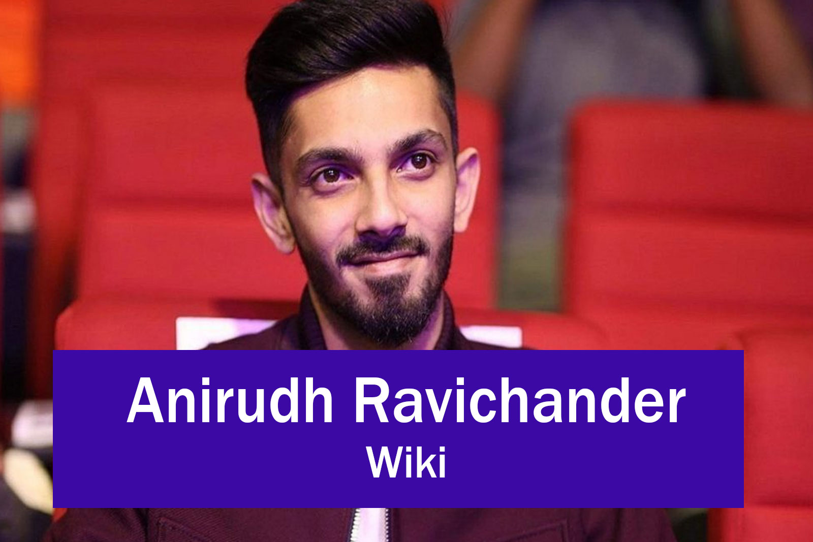 Anirudh Ravichander Wikipedia