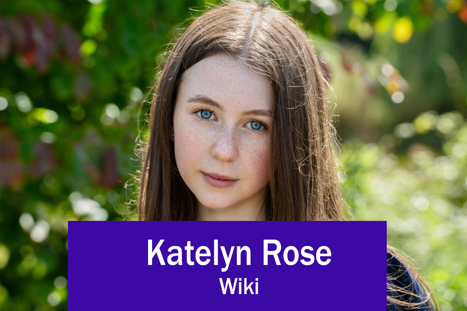 Katelyn Rose Wiki