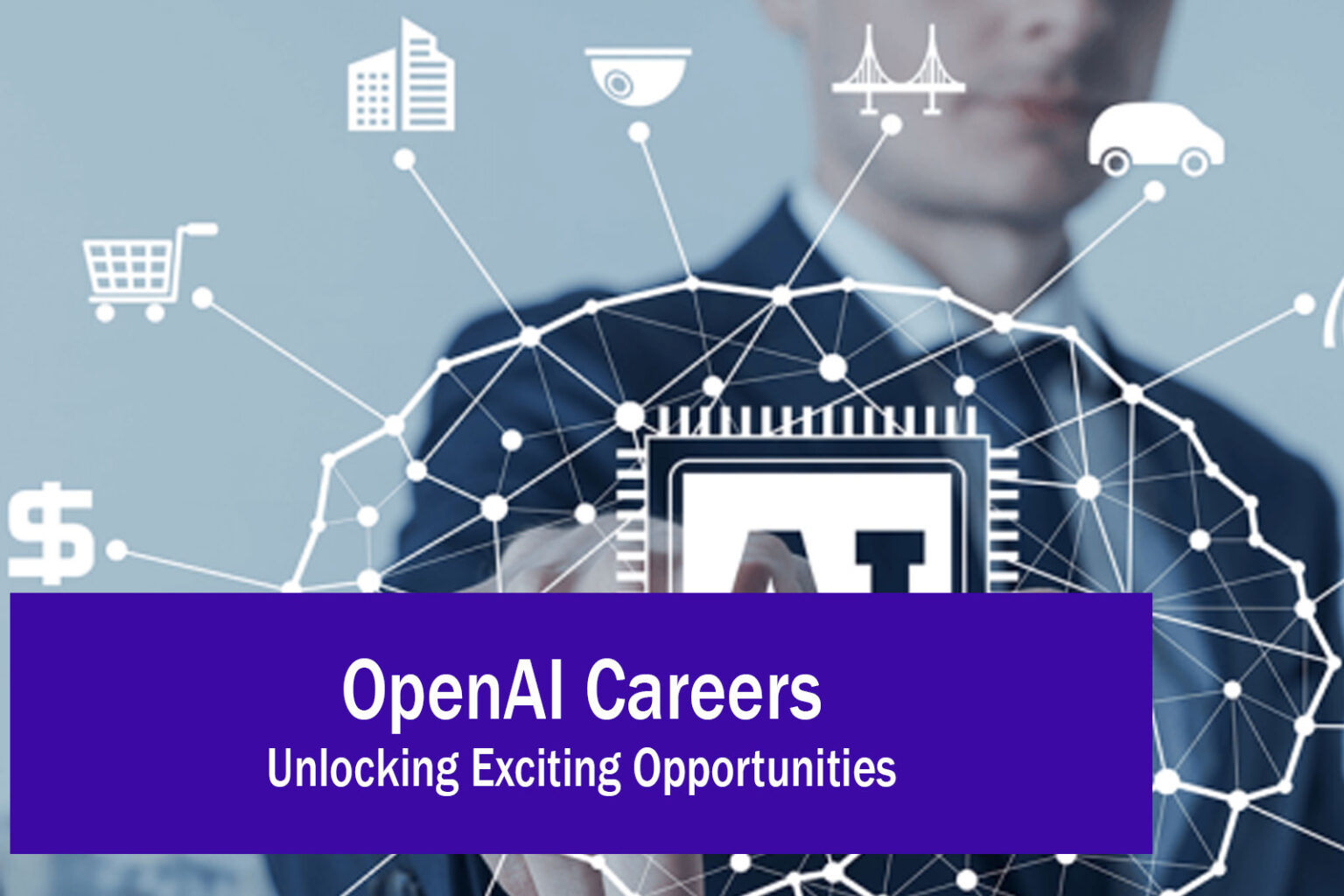 OpenAI Careers: Unlocking Exciting Opportunities - Aitechtonic