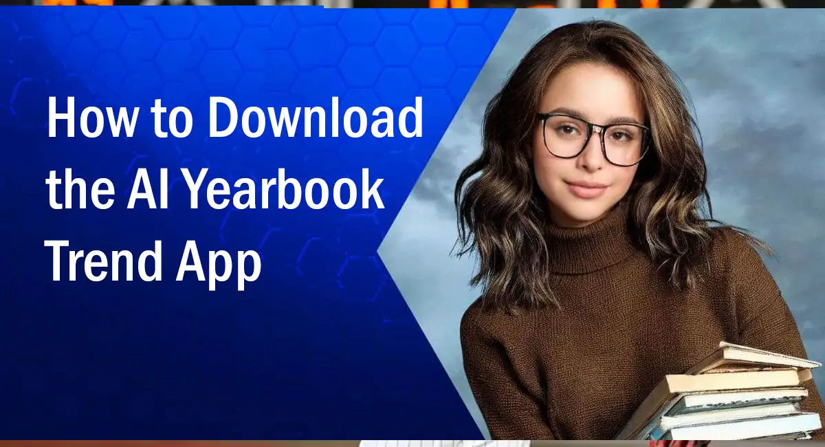 How to Download the AI Yearbook Trend App