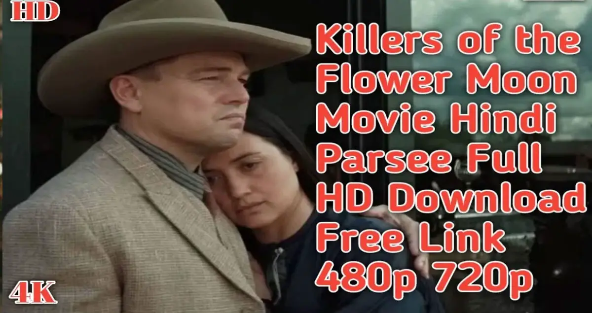 Killers of the Flower Moon Movie download