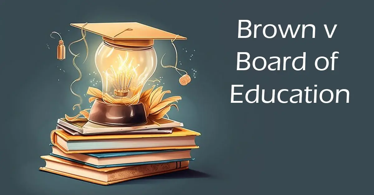 Brown v Board of Education