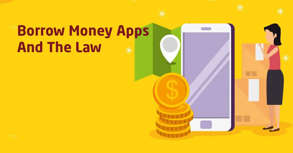 Borrow Money Apps And The Law