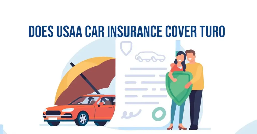 Does USAA car insurance cover Turo Coverage Guide Aitechtonic