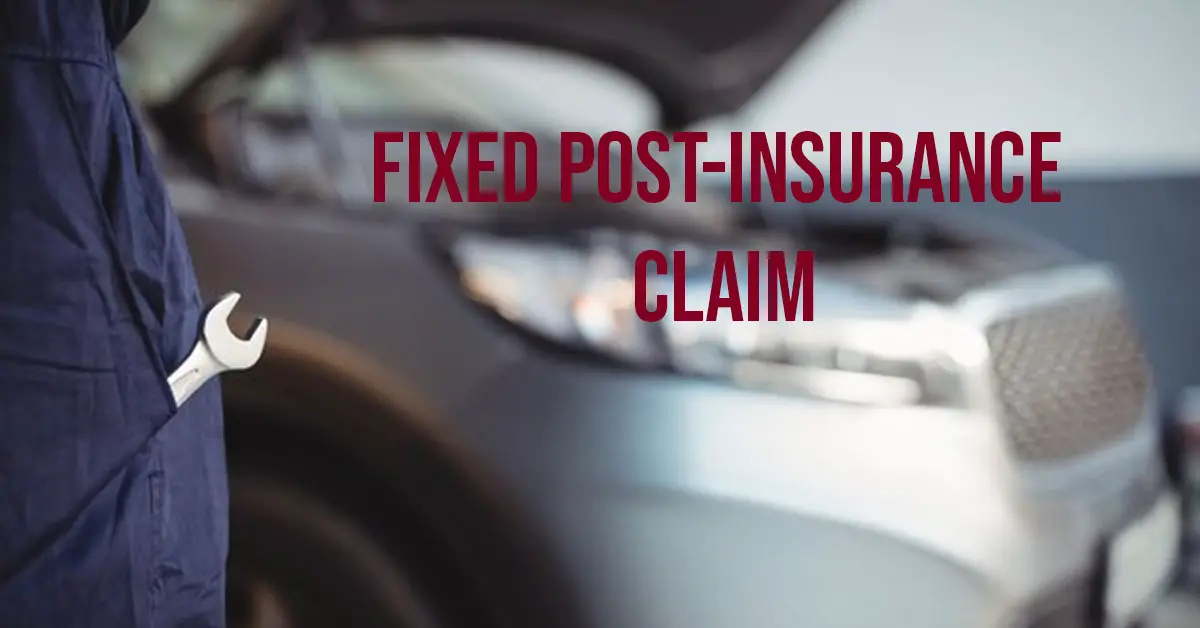 Fixed Post-Insurance Claim