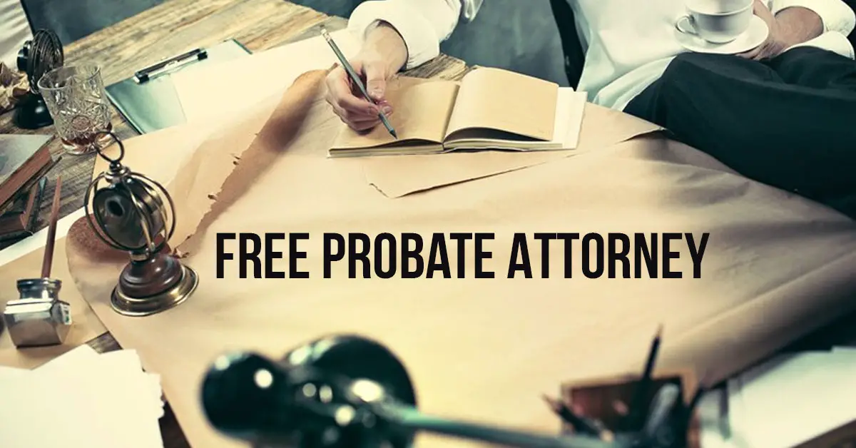 Free Probate Attorney