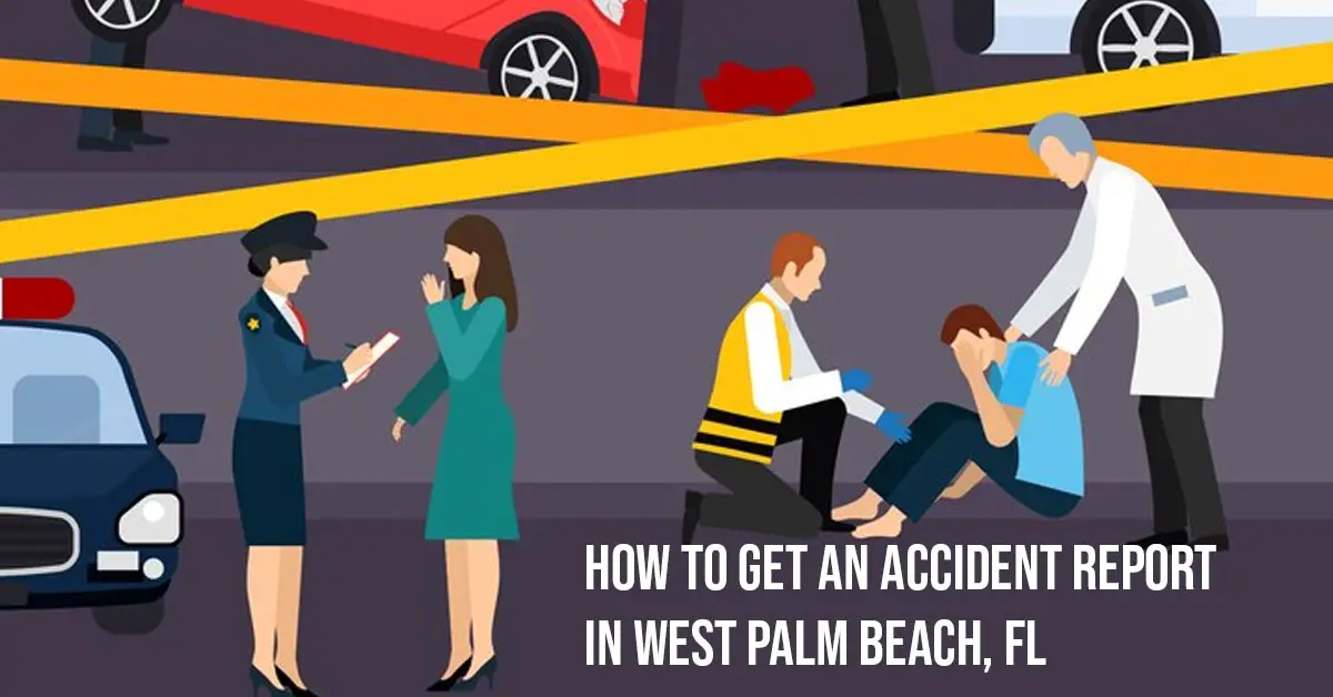 How to Get an Accident Report in West Palm Beach, FL