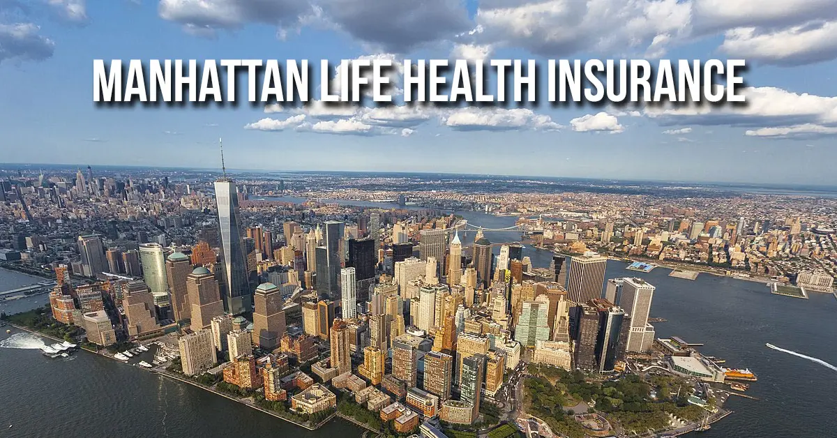 Manhattan Life Health Insurance