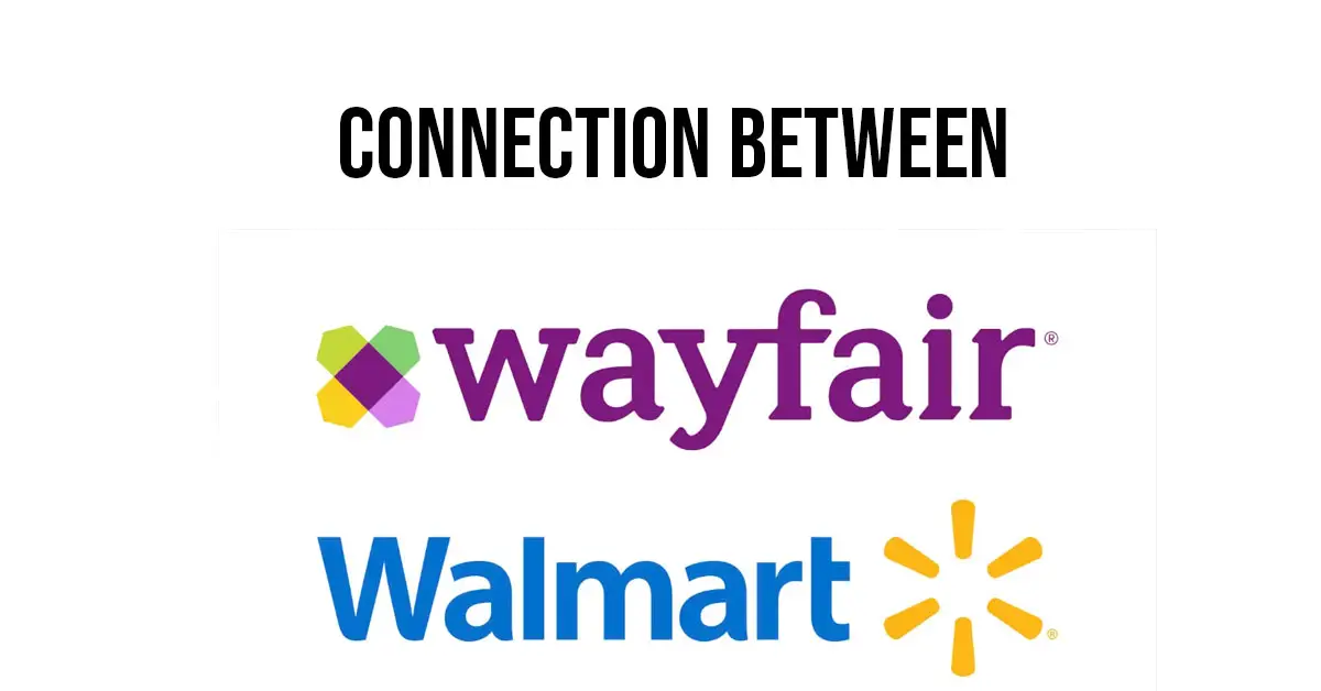 connection between Wayfair and Walmart