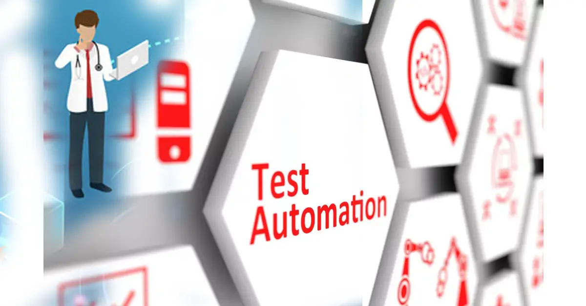Test Automation for Healthcare