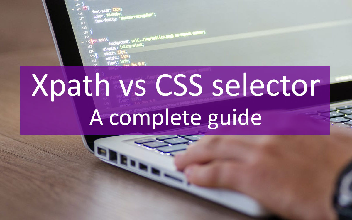 Xpath vs CSS selector