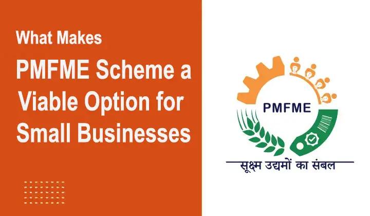 PMFME Scheme for Small Business