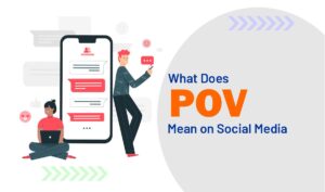 What Does “POV” Mean? - Aitechtonic