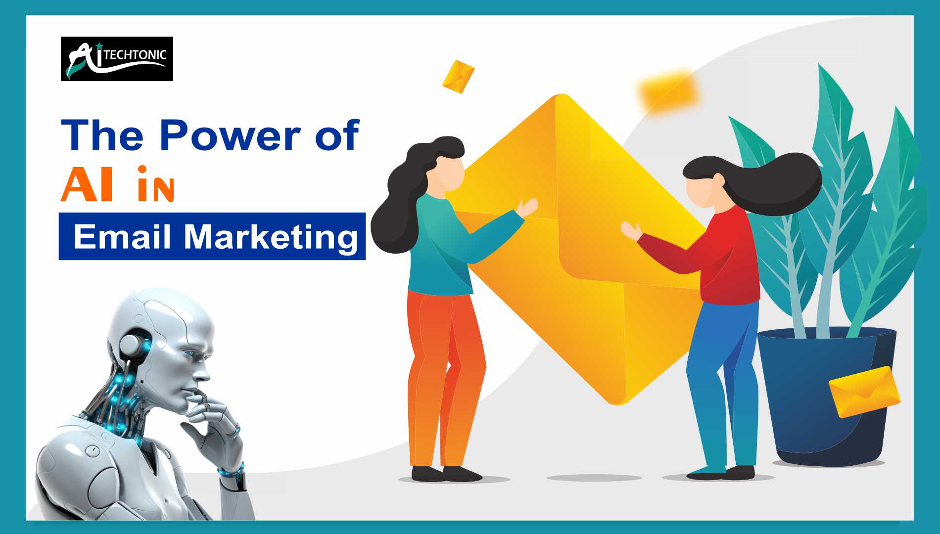 The Power of AI in Email Marketing