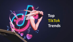 Top TikTok Trends