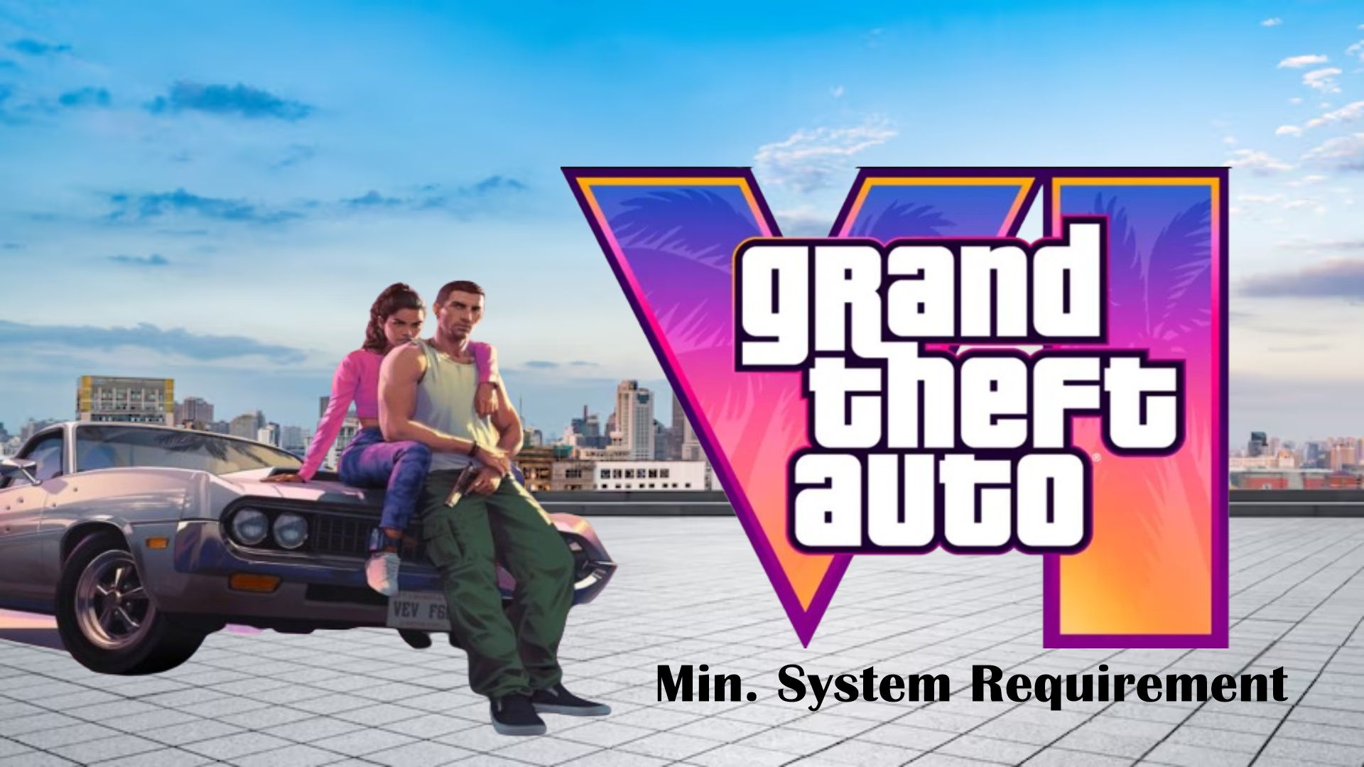GTA 6 System Requirement