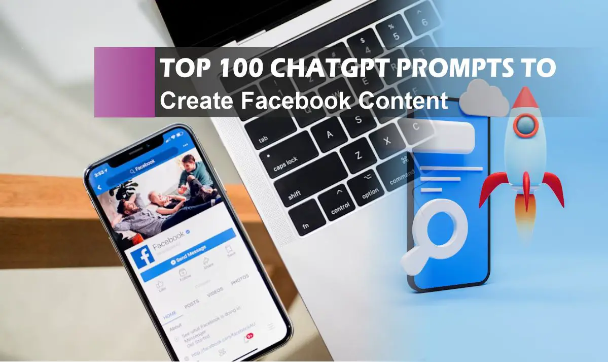 ChatGPT Prompts to Create Facebook Content