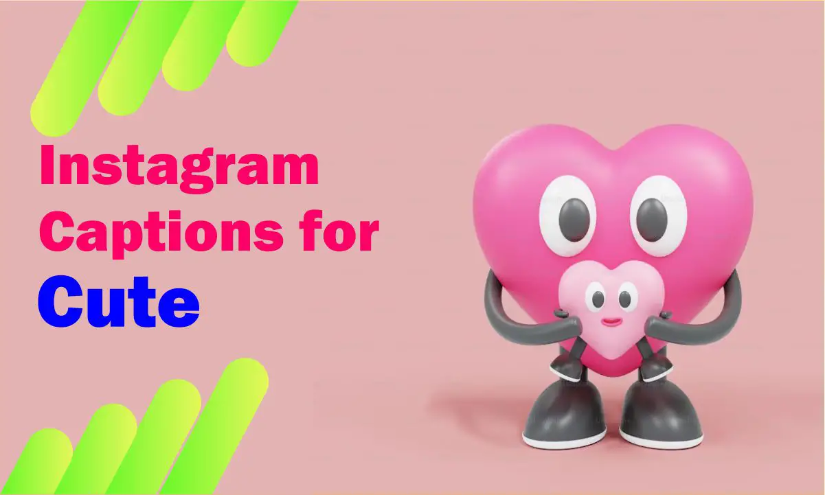 Cute Instagram Captions for Every Vibe