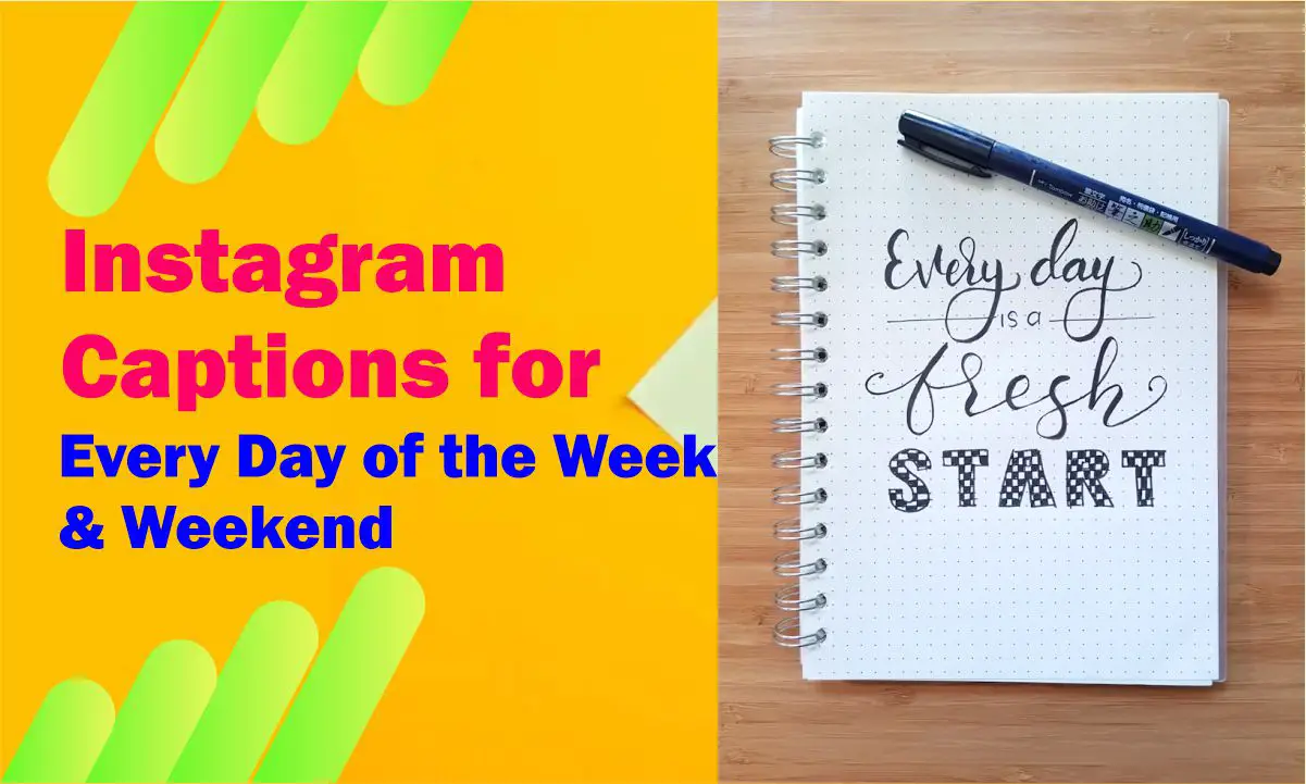 Every Day of the Week & Weekend Instagram Captions