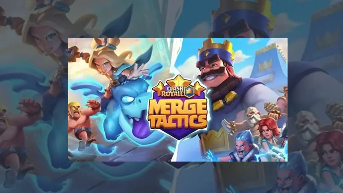 How to play Merge Tactics Clash Royale