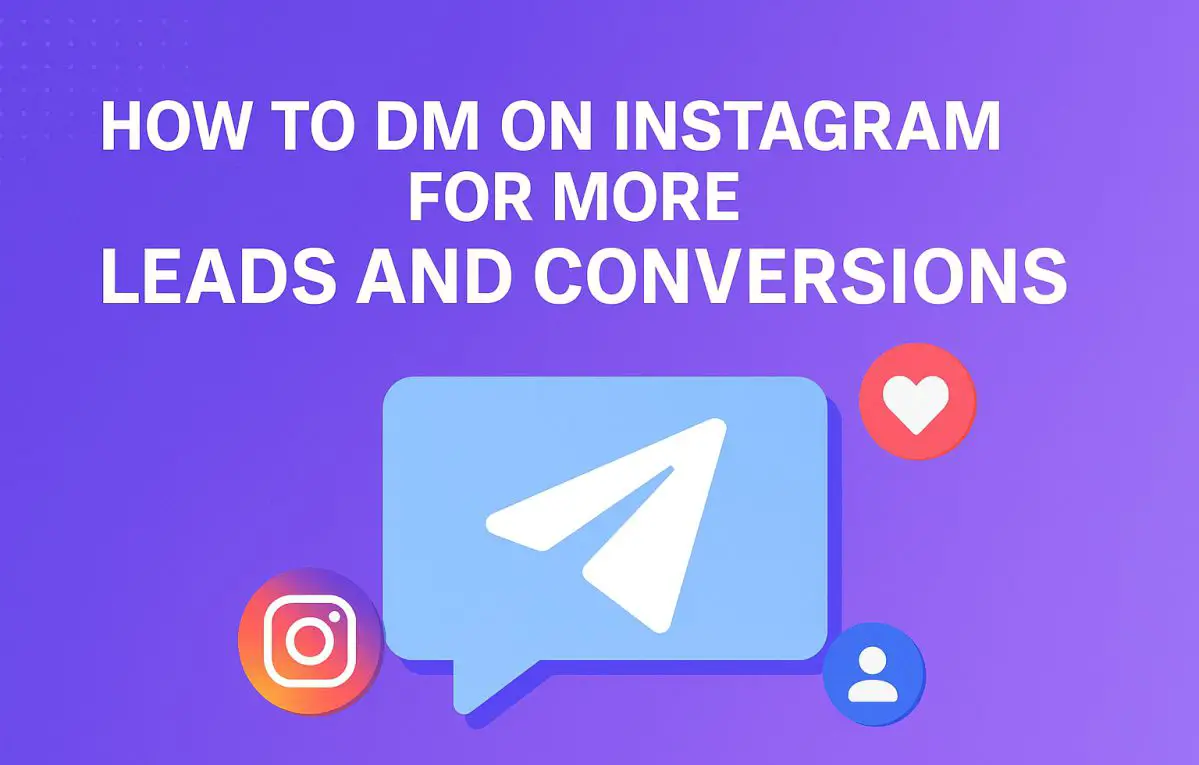 How to Use Instagram DMs to Improve Conversion Rates