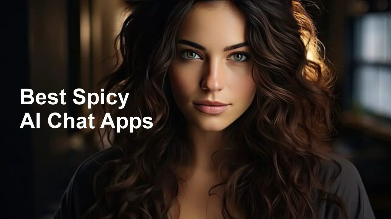 Best Spicy AI Chat Apps