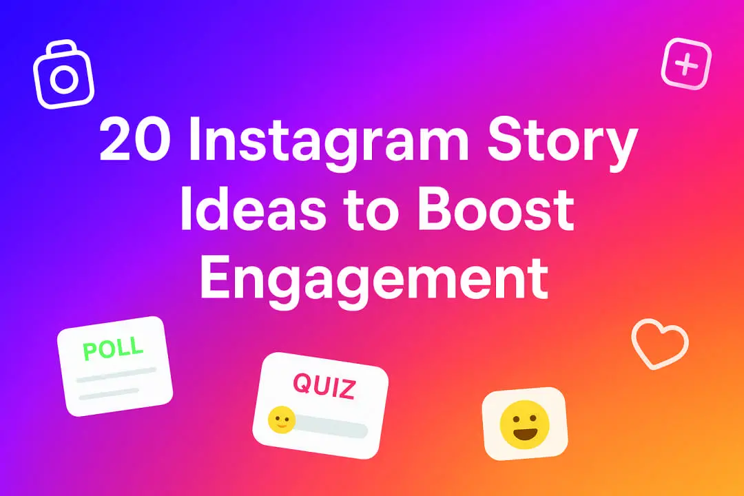 Instagram Story Ideas That Boost Engagement Instantly
