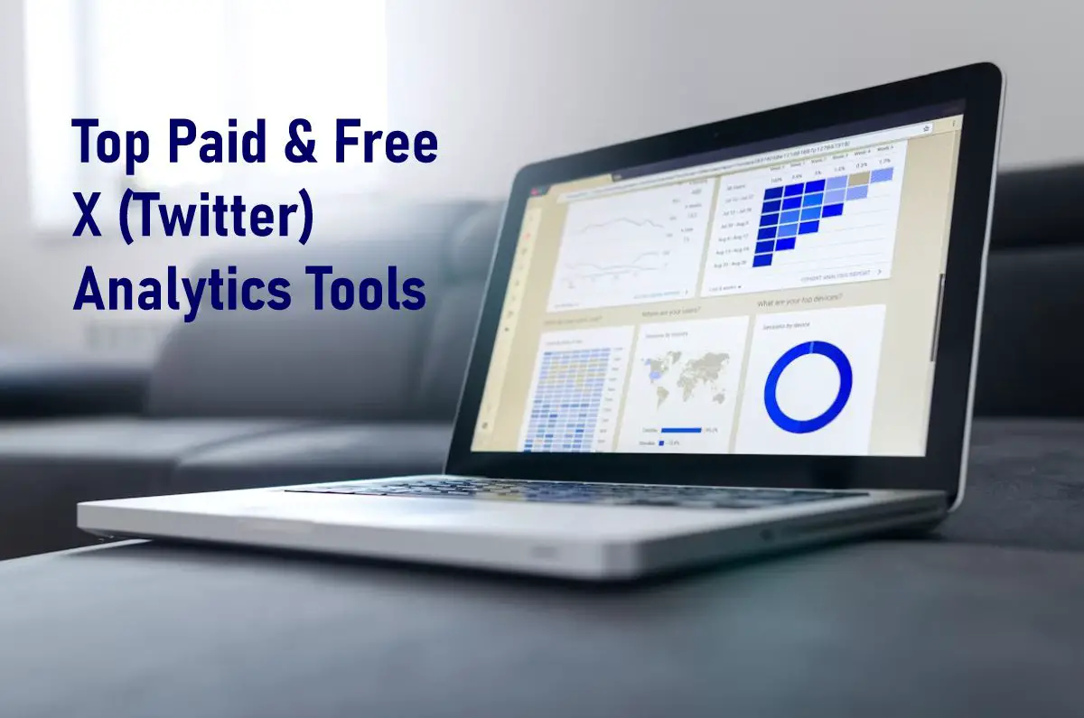 Top Paid & Free X (Twitter) Analytics Tools