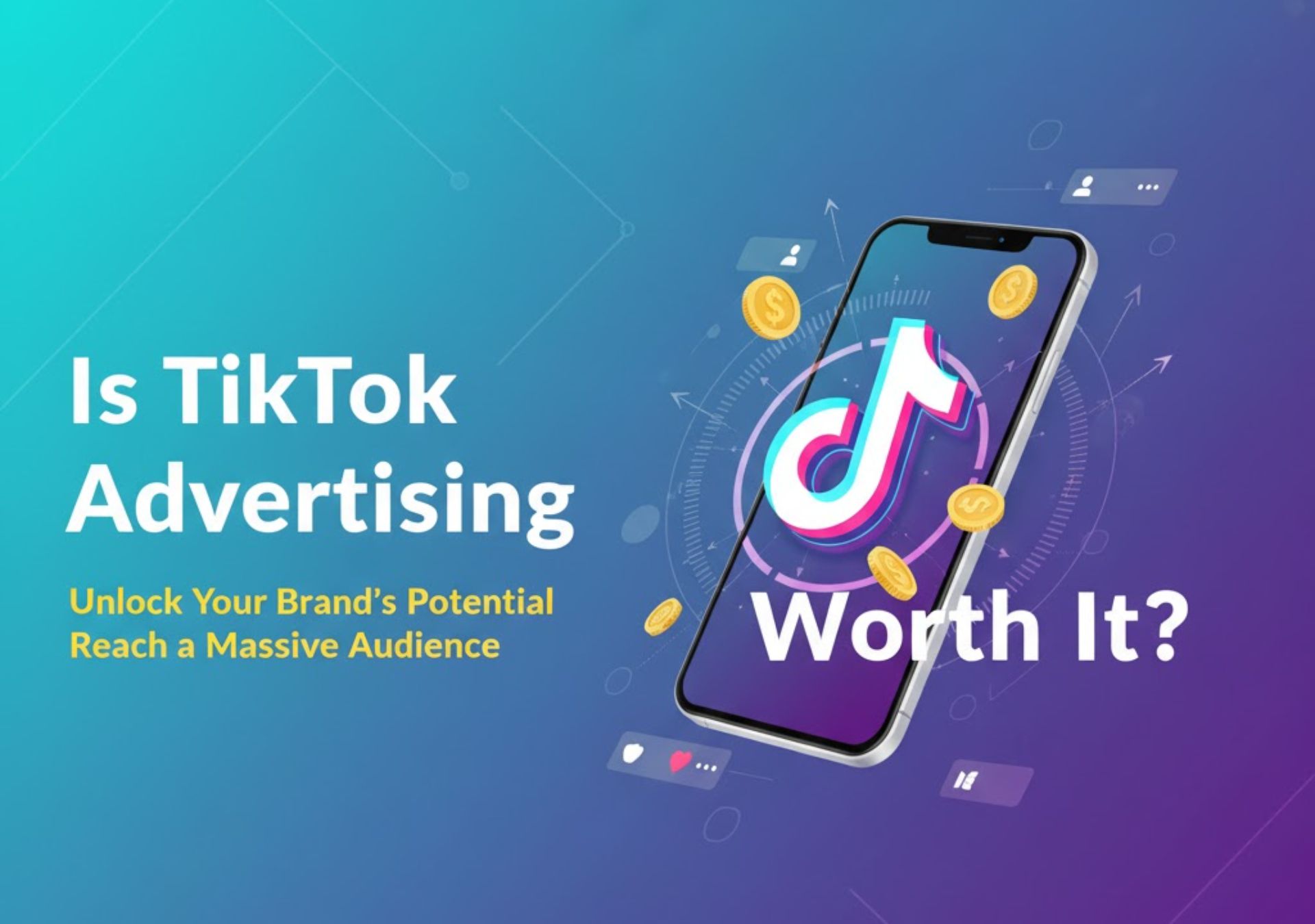 Is TikTok Advertising Worth It