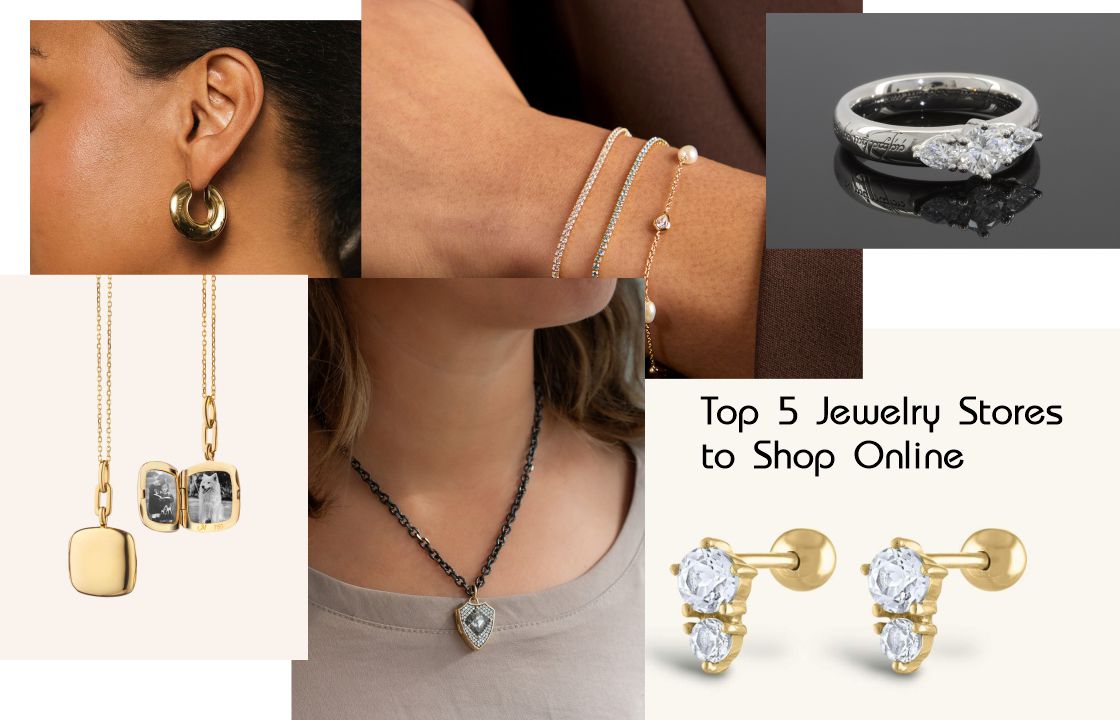 Top 5 Jewelry Stores to Shop Online