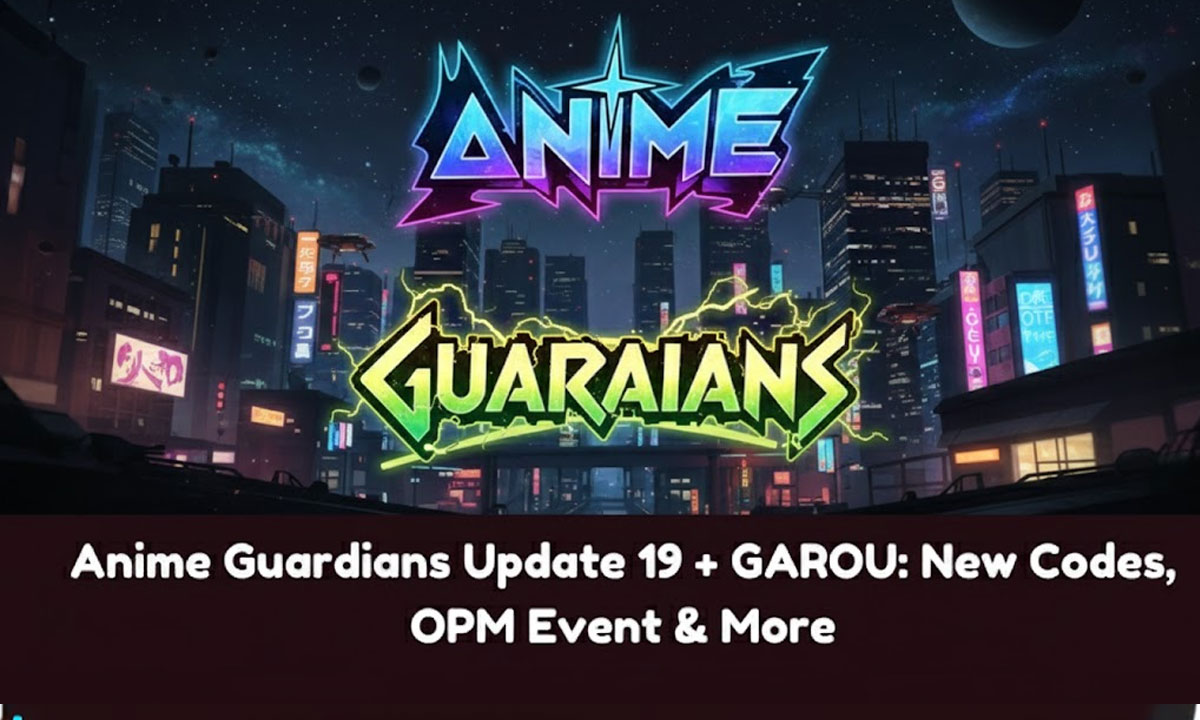 Anime Guardians Update 19 + GAROU