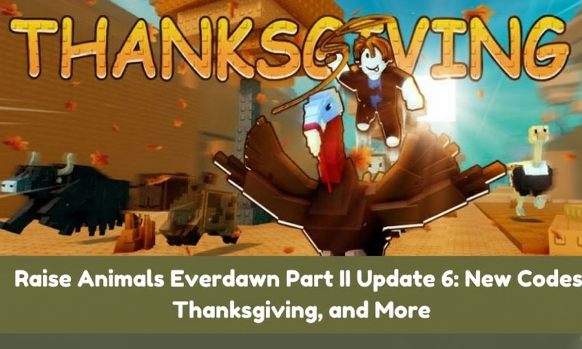Raise Animals Everdawn Part II Update 6: New Codes, Thanksgiving Event, Cthulhu Guide, and More