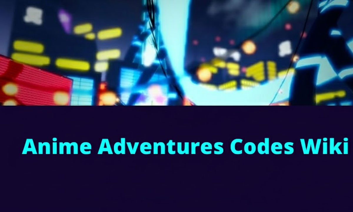 Anime Adventures Codes
