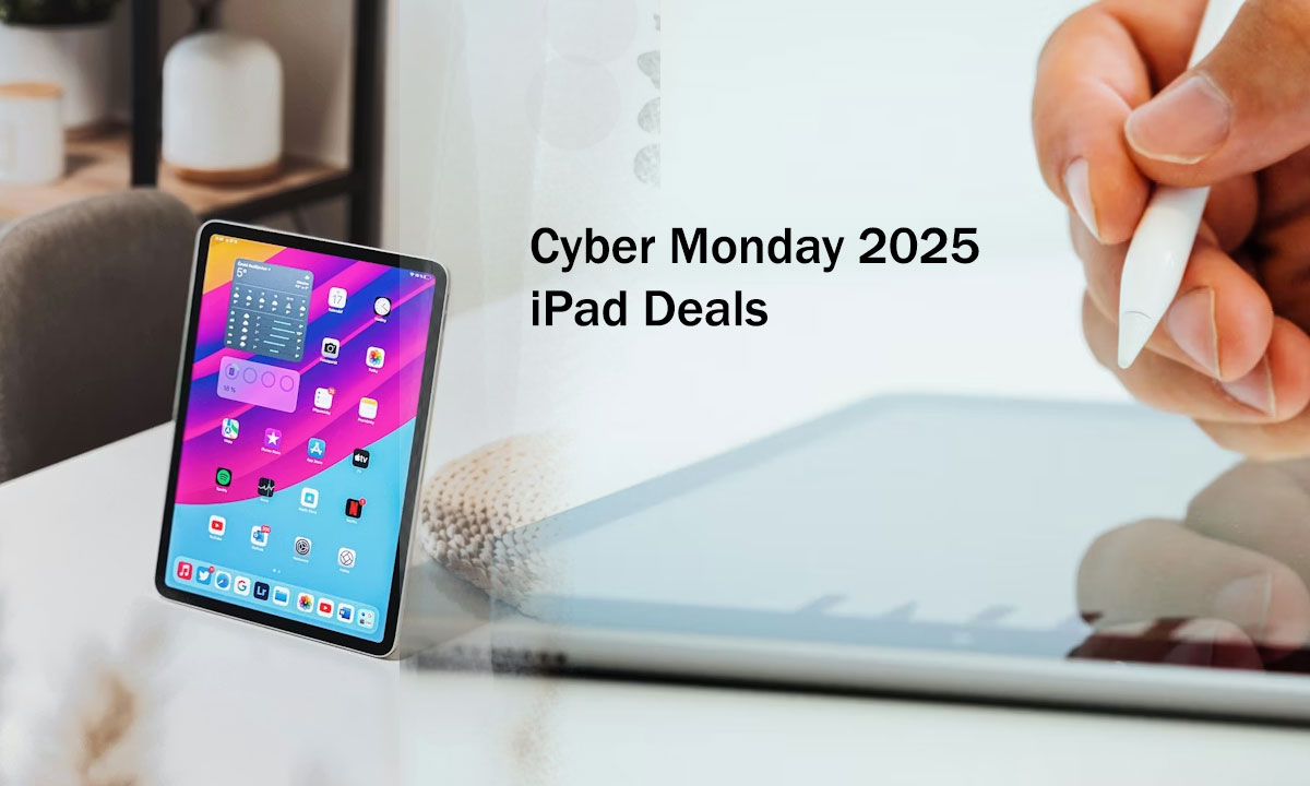 Cyber Monday 2025 iPad Deals