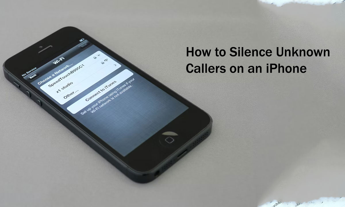 How to Silence Unknown Callers on an iPhone