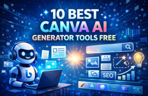 Top 10 Canva AI Tools